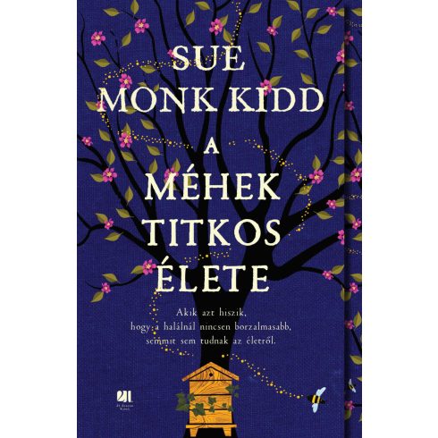 Sue Monk Kidd: A méhek titkos élete