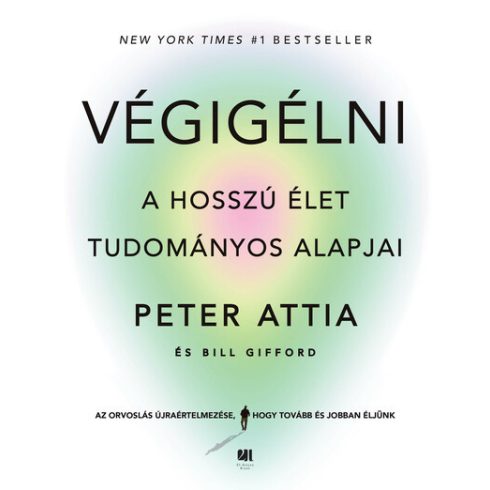 Peter Attila, Bill Gifford: Végigélni