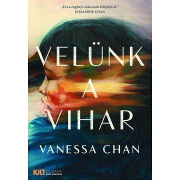 Vanessa Chan: Velünk a vihar - KULT Könyvek sorozat