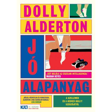 Dolly Alderton: Jó alapanyag