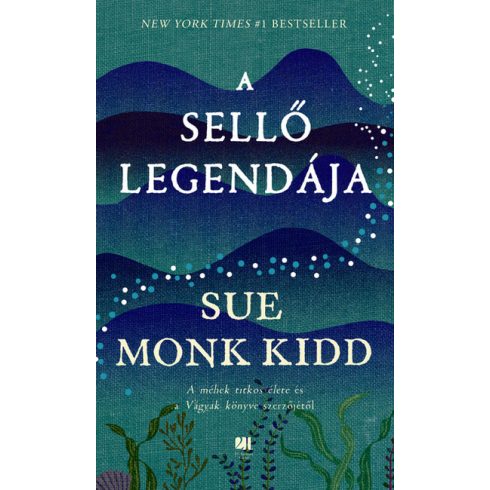 Sue Monk Kidd: A sellő legendája