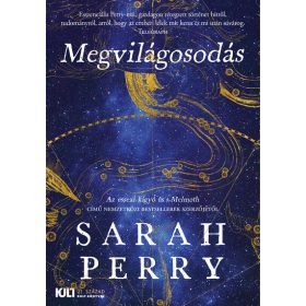 Sarah Perry: Megvilágosodás