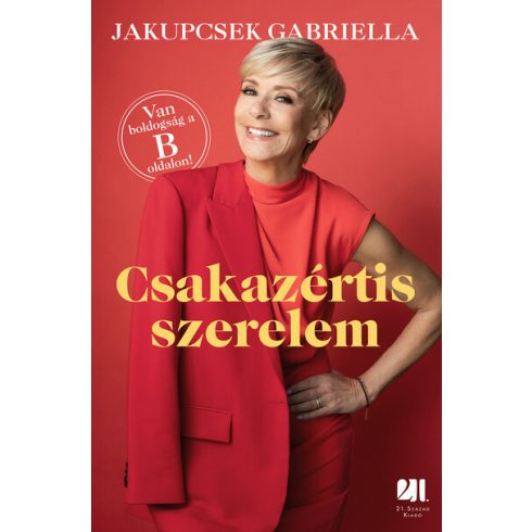 Jakupcsek Gabriella: Csakazértis szerelem