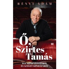 Rényi Ádám: Ő, Szirtes Tamás