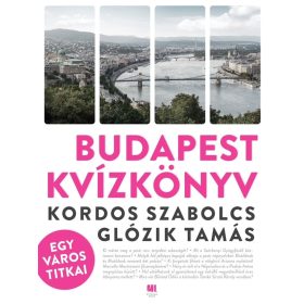 Kordos Szabolcs, Glózik Tamás: Budapest kvízkönyv