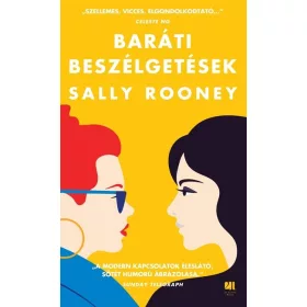   Sally Rooney: Baráti beszélgetések - KULT Könyvek (új kiadás)