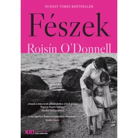 Roisín O’Donnell: Fészek - KULT könyvek