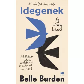 Belle Burden: Idegenek - Egy házasság története