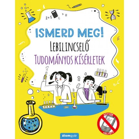 Nick Arnold: Ismerd meg! Lebilincselő tudományos kísérletek