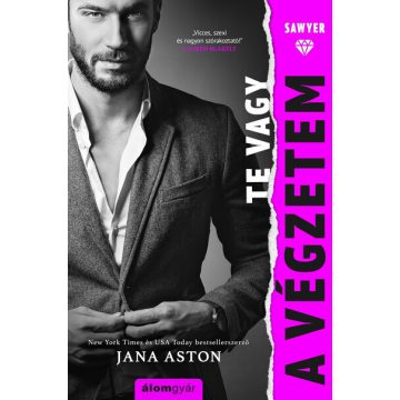 Jana Aston: Te vagy a végzetem