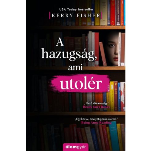 Kerry Fisher: A hazugság, ami utolér