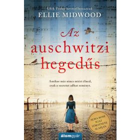 Ellie Midwood: Az auschwitzi hegedűs