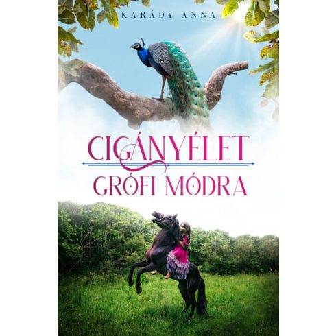 Karády Anna: Cigányélet grófi módra