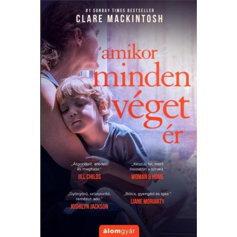 Clare Mackintosh: Amikor minden véget ér