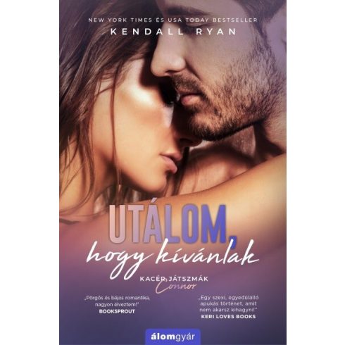 Kendall Ryan: Utálom, hogy kívánlak