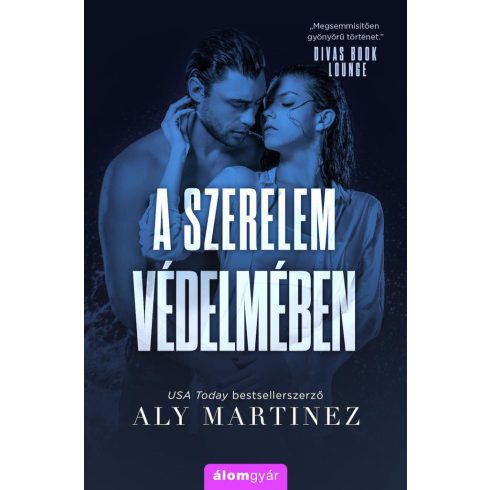 Aly Martinez: A szerelem védelmében