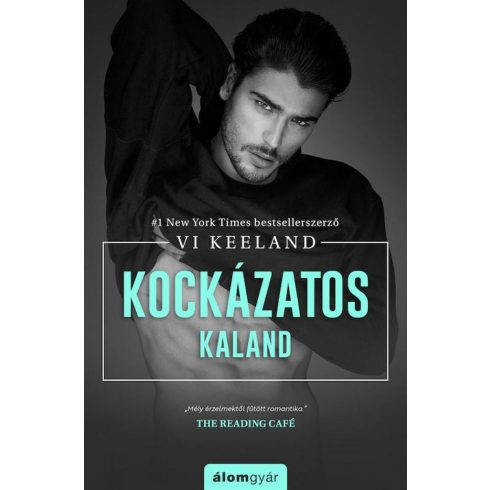 Vi Keeland: Kockázatos kaland