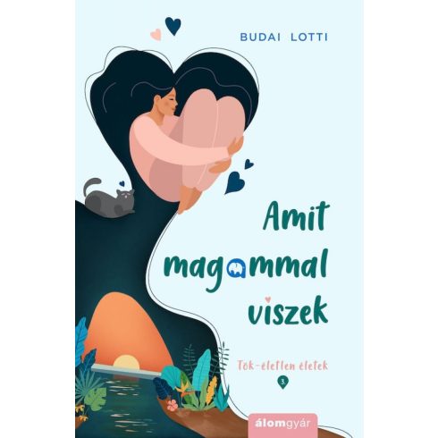 Budai Lotti: Amit magammal viszek