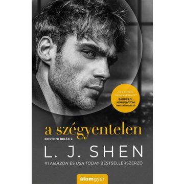 L. J. Shen: A szégyentelen