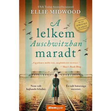 Ellie Midwood: A lelkem Auschwitzban maradt