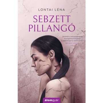 Lontai Léna: Sebzett pillangó