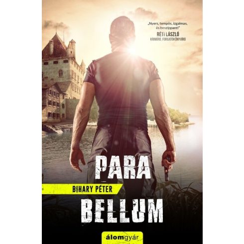 Bihary Péter: Para bellum