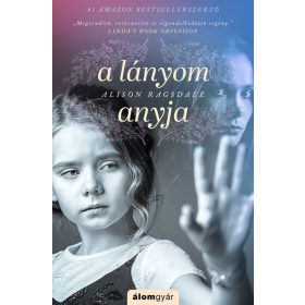 Alison Ragsdale: A lányom anyja