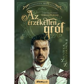Maddison Michaels: Az érzéketlen gróf