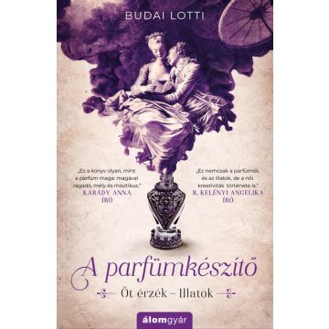 Budai Lotti: A parfümkészítő