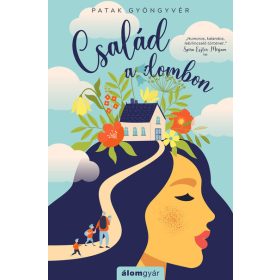 Patak Gyöngyvér: Család a dombon 1. - Család a dombon