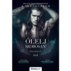 A. L. Jackson: Ölelj szorosan! - Jud