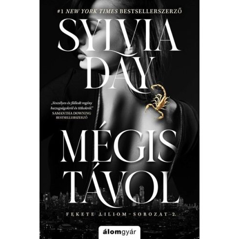 Sylvia Day: Mégis távol