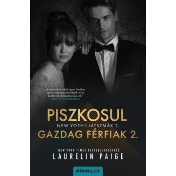 Laurelin Paige: Piszkosul gazdag férfiak 2.