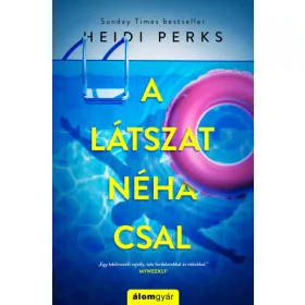 Heidi Perks: A látszat néha csal