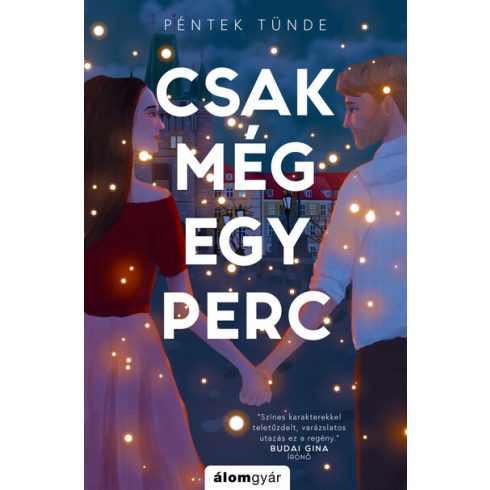 Péntek Tünde: Csak még egy perc