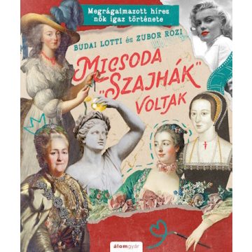 Budai Lotti, Zubor Rozi: Micsoda szajhák" voltak"