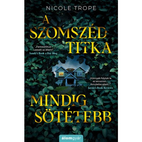 Nicole Trope: A szomszéd titka mindig sötétebb