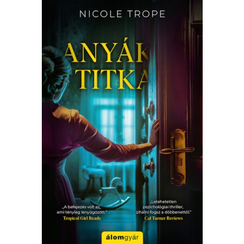 Nicole Trope: Anyák titka