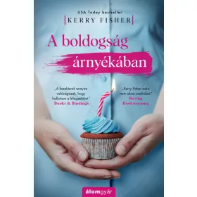 Kerry Fisher: A boldogság árnyékában