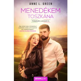 Anne L. Green: Menedékem Toszkána
