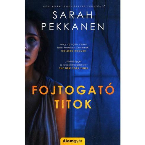 Sarah Pekkanen: Fojtogató titok