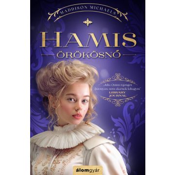 Maddison Michaels: Hamis örökösnő