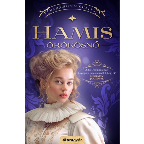 Maddison Michaels: Hamis örökösnő