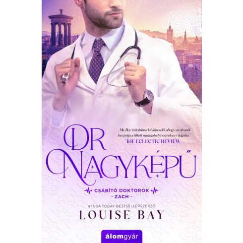 Előrendelhető: Louise Bay: Dr. Nagyképű - Csábító doktorok