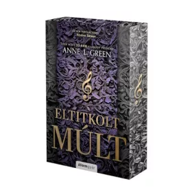   Anne L. Green: Eltitkolt múlt (bővített újrakiadás) - Éldekorált kiadás