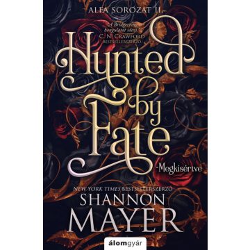 Shannon Mayer: Hunted by Fate - Megkísértve