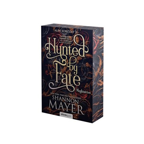 Előrendelhető: Shannon Mayer: Hunted by Fate - Megkísértve - Éldekorált kiadás