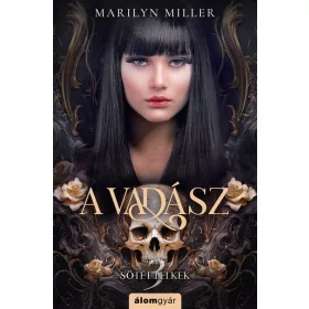 Marilyn Miller: A vadász - Sötét lelkek 3.