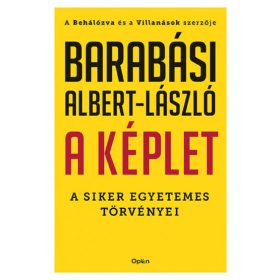   Barabási Albert-László: A képlet - A siker egyetemes törvényei