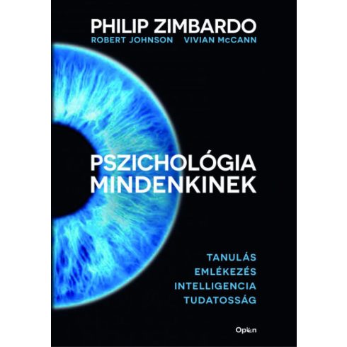 Philip Zimbardo, Robert Johnson, Vivian McCann: Pszichológia mindenkinek 2. - Tanulás - Emlékezés - Intelligencia - Tudatosság